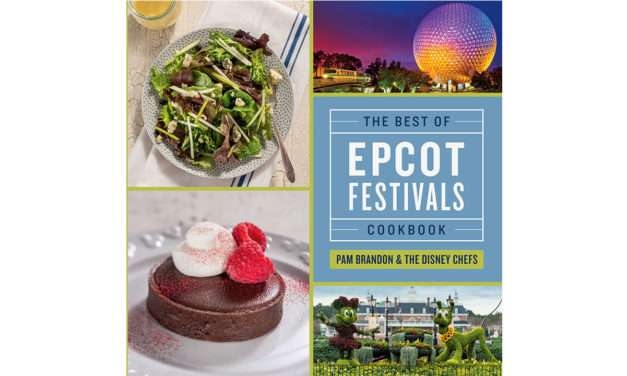 2016 Epcot Cookbook Celebrates Best of Epcot International Food & Wine Festival, Epcot International Flower & Garden Festival