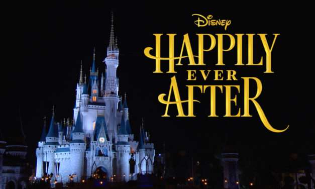 Sneak a Peek at The New ‘Happily Ever After’ Theme Song